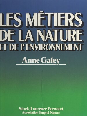 cover image of Les métiers de la nature et de l'environnement